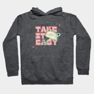 Take it Easy Hoodie